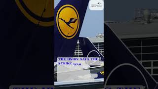 Lufthansa Cabin Crew to Strike on Friday, Causing Major Flight Disruptions