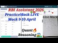 PRACTICEMOCK  RBI Assistant 2026_LIVE Mock 9-10 April | Share Score✍️📝| #ibps #rbiassistant