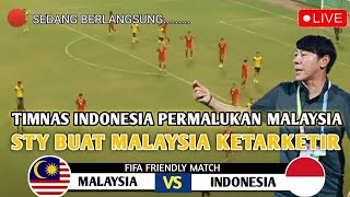 🔴SEDANG BERLANGSUNG ● TIMNAS INDONESIA VS MALAYSIA FIFA FRIENDLY MATCH I Prediksi