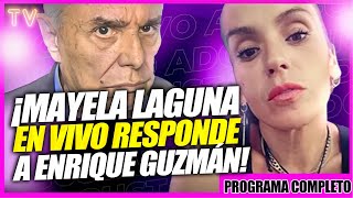 ¡Mayela Guzmán RESPONDE a Enrique Guzmán EN VIVO!