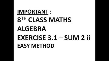 8 class Algebra Exercise 3.1 sum 2ii, Algebra sums