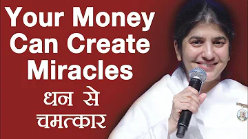 Your Money Can Create  Miracles: Part 3: Subtitles English: BK Shivani