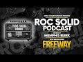 Freeway The Philadelphia Legend On ROC Solid Drink Champs Network Freeway The Philadelphia Legend On ROC Solid Drink Champs Network