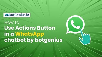 How to Use Actions Button in a WhatsApp Chatbot by BotGenius for Smarter Replies | TechSlideITS