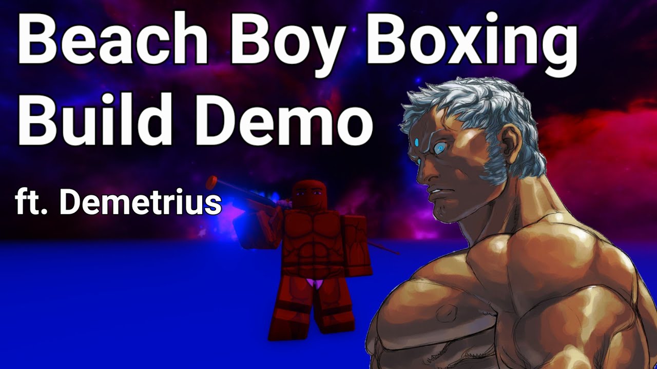 [YBA] Beach Boy Boxing Demo YouTube