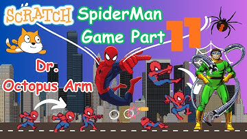 Spider man Survival Game In Scratch. Part 11 Making Dr Octopus Arm, Animation and Damage