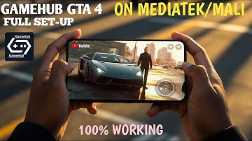 🎯FINALLY GTA 4 PLAYABLE ON ANY DEVICE MEDIATEK & MALI DEVICES USING GAMEHUB EMULATOR!! FULL SETUP 🎮