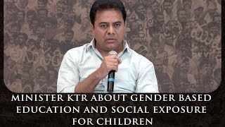 KTR About Gender Based Education And Social Exposure For Children | Vision For Better Tomorrow