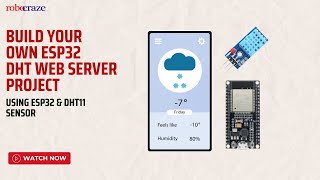 Build Your Own ESP32 DHT11/22 Web Server | IoT Temperature & Humidity Monitor