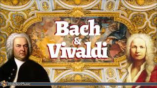 Bach & Vivaldi  The Best of Baroque Music