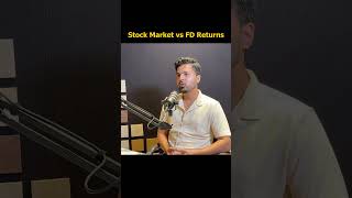 Stock Market vs FD Returns Ft. Sagar Pujari #shorts #fd #fixeddeposit #stockmarket #marketreturn #fy