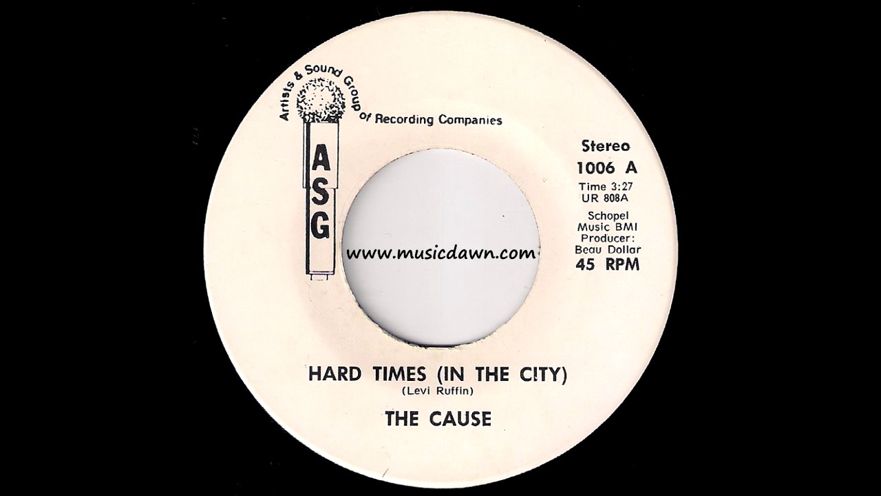 The Cause - Hard Times (In The City) [ASG] 1976 Funk 45