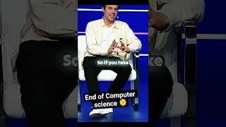 End of Computer science in Ai Era #ai #humanity #cs