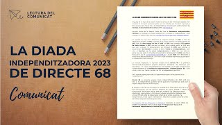 La Diada independitzadora 2023 de Directe 68 - Lectura del comunicat