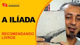 A Ilíada | RECOMENDANDO LIVROS EP #262