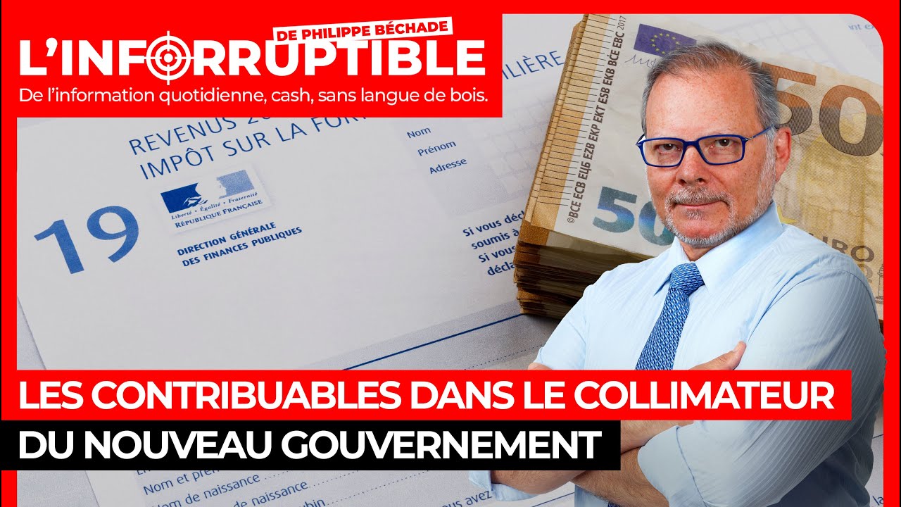 Les contribuables dans le collimateur du nouveau gouvernement