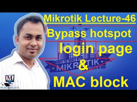 Mikrotik Lecture 46:Bypass mikrotik hotspot login page & block Internet Access