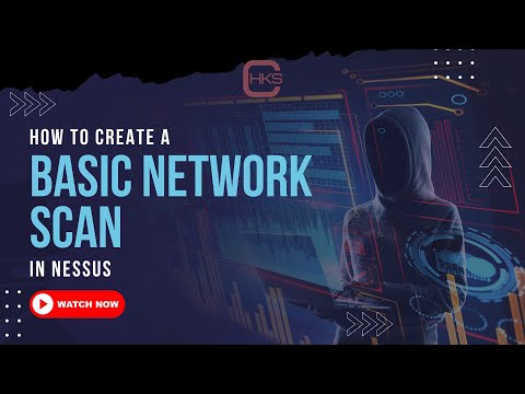How to create a Basic Network Scan in Nessus