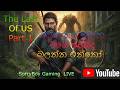The Last of Us™ Part I Game Paly Ultra Graphics අවසානය මොන වගේ වෙයිද ??