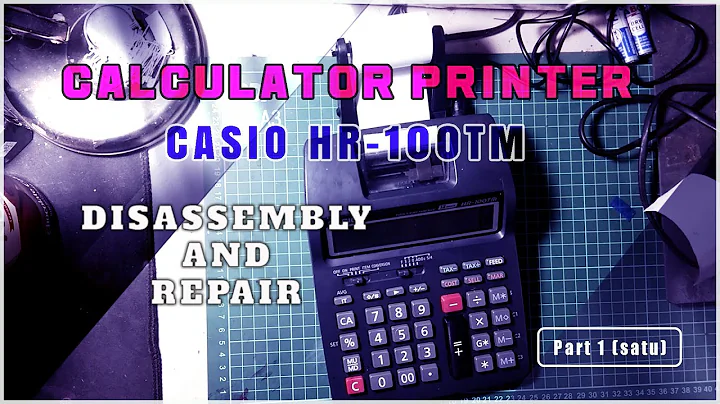CASIO HR-100TM  Printing Calculator " OVERHAUL "..Part 1 #ownfixit