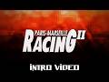 Paris-Marseille Racing II (2002) - Intro Video