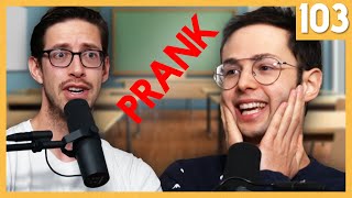 Pranking Our Fans - The TryPod Ep. 103