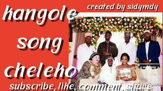 kangole song:cheleko