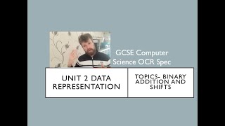 GCSE Computer Science unit 2 binary addition and Shifts