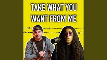 Take What You Want (feat. Anthony Vincent)