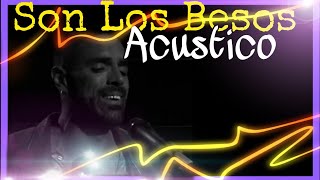 Video thumbnail of "🔥 Son Los Besos 💜💜💜 Yeray Rebujito 2024"