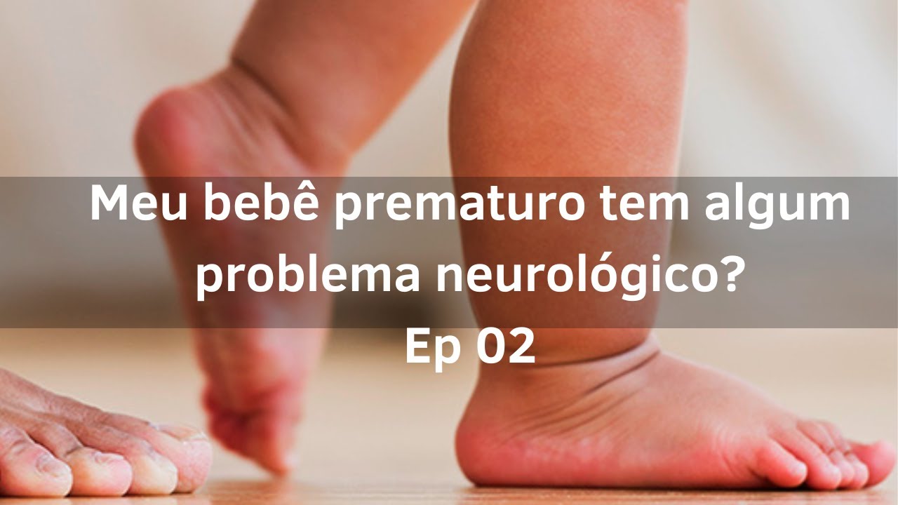 Como saber se meu bebê prematuro tem algum problema neurológico? - YouTube