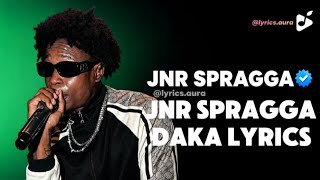 Jnr Spragga Daka Lyrics Official Lyrics