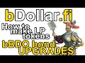 bDollar fi - Pt2 - How to get LP tokens for SHARES and Beefy. UPDATE on BONDS improvements