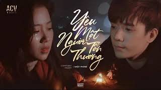 Yêu Một Người Tổn Thương - Nhật Phong Shyn Tây