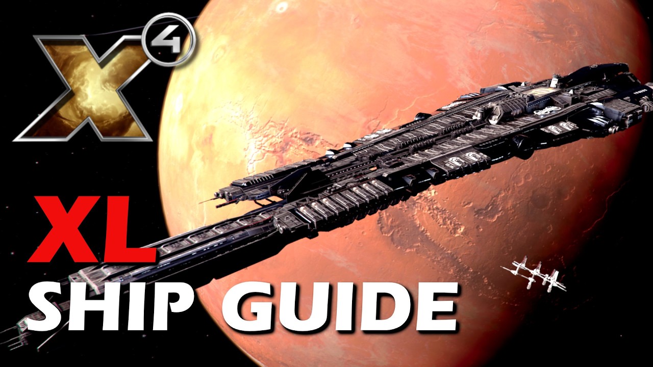 The Ultimate XL Ship Guide - X4 Foundations