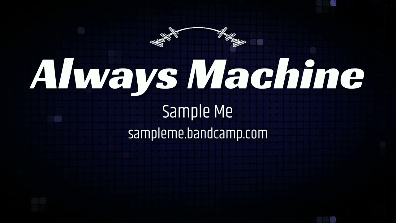 Ver Always Machine en YouTube Ver Always Machine en YouTube