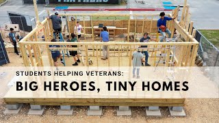 Students Helping Veterans: Big Heroes, Tiny Homes