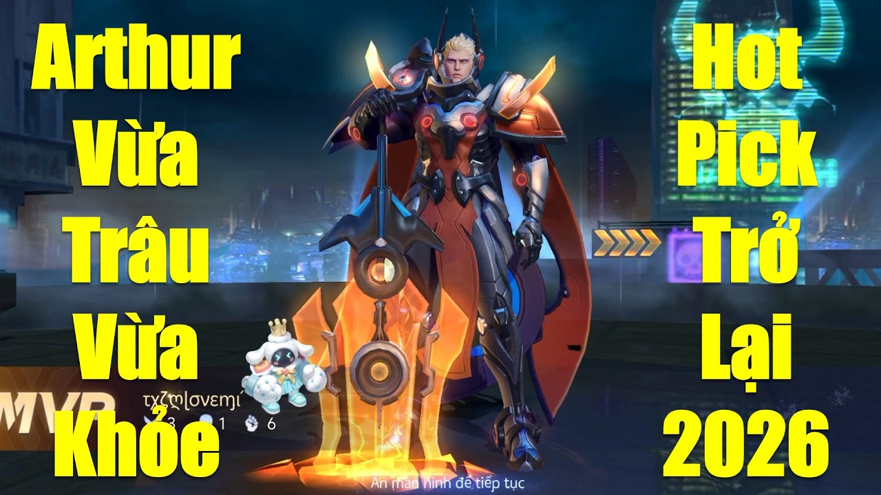 Buff sức mạnh Arthur liền Hot như mùa hè 2026 trở lại mạnh vô cùng ...