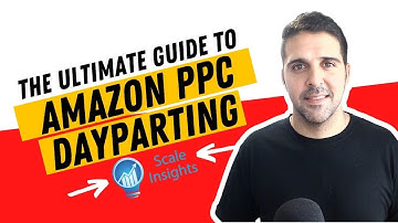 The Ultimate Guide to Amazon PPC Dayparting!