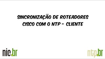 Sincronização de roteadores Cisco com o NTP