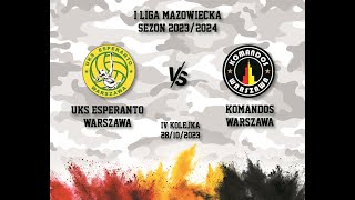 HIGHLIGHTS: UKS Esperanto vs Komandos Warszawa