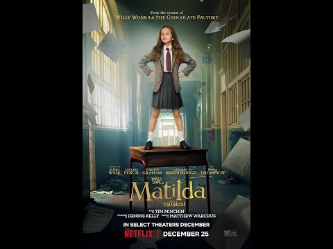 Matilda The Musical (2022) - Naughty lyrics @AnimeAllstars1