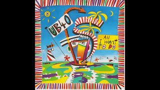 UB40 - All I Want To Do (Version)