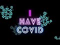 I have covid