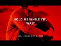 Dario wonders - hold me while you wait ( ft . Lewis capaldi ) remix