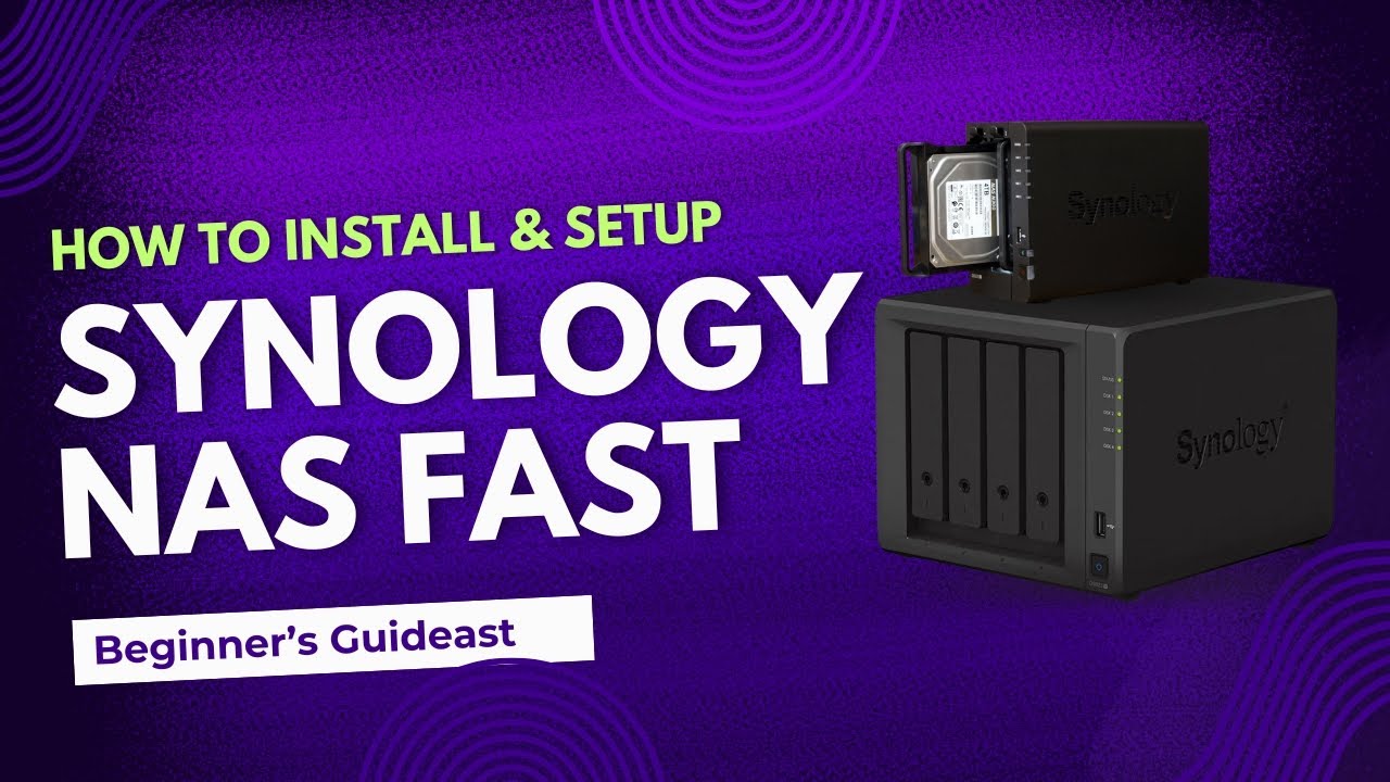How to Install & Setup Synology NAS Fast | Beginner’s Guide - YouTube