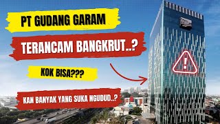 Download lagu Why is PT Gudang Garam threatened with bankruptcy? The threat of bankruptcy of PT Gudang Garam an...