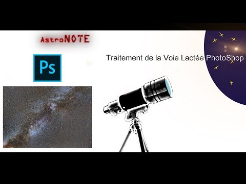 ⭐ Tuto - le traitement de la voie lactée