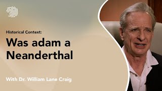 Was Adam a Neanderthal?