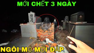 Sợ Ma Đừng Xem - Gặp Ma Ở Ngôi Mộ Mới Đắp Của Người Mới C.h.ế.t 3 Ngày Sợ Té Đái - Phim Ma